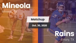 Matchup: Mineola  vs. Rains  2020