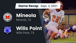 Recap: Mineola  vs. Wills Point  2021