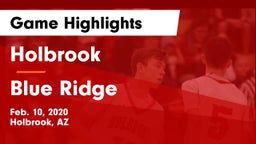 Holbrook  vs Blue Ridge  Game Highlights - Feb. 10, 2020