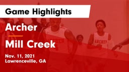 Archer  vs Mill Creek  Game Highlights - Nov. 11, 2021