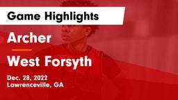 Archer  vs West Forsyth  Game Highlights - Dec. 28, 2022