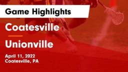 Coatesville  vs Unionville  Game Highlights - April 11, 2022