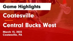 Coatesville  vs Central Bucks West  Game Highlights - March 15, 2023