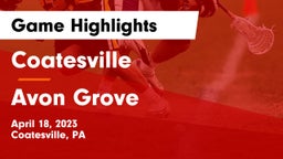 Coatesville  vs Avon Grove  Game Highlights - April 18, 2023