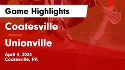 Coatesville  vs Unionville  Game Highlights - April 4, 2024