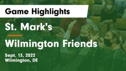 St. Mark's  vs Wilmington Friends  Game Highlights - Sept. 13, 2022