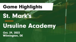 St. Mark's  vs Ursuline Academy  Game Highlights - Oct. 29, 2022