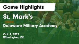 St. Mark's  vs Delaware Military Academy  Game Highlights - Oct. 4, 2022