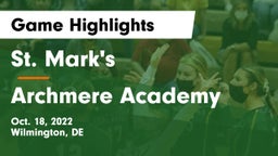 St. Mark's  vs Archmere Academy  Game Highlights - Oct. 18, 2022