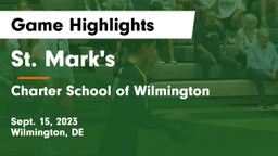 St. Mark's  vs Charter School of Wilmington Game Highlights - Sept. 15, 2023