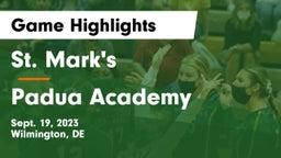 St. Mark's  vs Padua Academy Game Highlights - Sept. 19, 2023