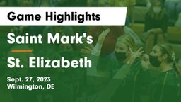 Saint Mark's  vs St. Elizabeth  Game Highlights - Sept. 27, 2023