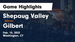 Shepaug Valley  vs Gilbert  Game Highlights - Feb. 15, 2023