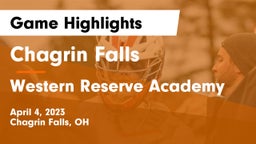 Chagrin Falls  vs Western Reserve Academy Game Highlights - April 4, 2023