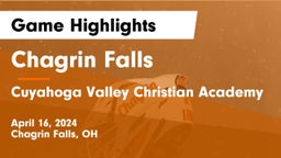 Chagrin Falls  vs Cuyahoga Valley Christian Academy  Game Highlights - April 16, 2024