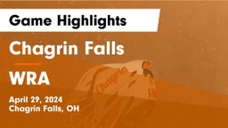 Chagrin Falls  vs WRA Game Highlights - April 29, 2024