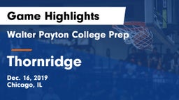 Walter Payton College Prep vs Thornridge Game Highlights - Dec. 16, 2019