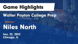 Walter Payton College Prep vs Niles North  Game Highlights - Jan. 22, 2022