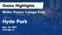 Walter Payton College Prep vs Hyde Park Game Highlights - Nov. 28, 2023