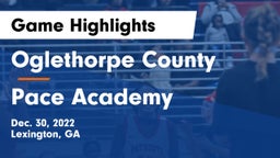 Oglethorpe County  vs Pace Academy Game Highlights - Dec. 30, 2022