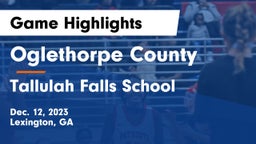 Oglethorpe County  vs Tallulah Falls School Game Highlights - Dec. 12, 2023