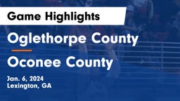 Oglethorpe County  vs Oconee County  Game Highlights - Jan. 6, 2024