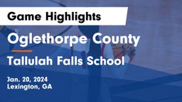 Oglethorpe County  vs Tallulah Falls School Game Highlights - Jan. 20, 2024