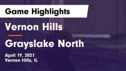 Vernon Hills  vs Grayslake North  Game Highlights - April 19, 2021