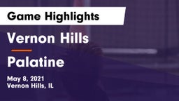 Vernon Hills  vs Palatine  Game Highlights - May 8, 2021
