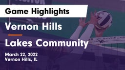Vernon Hills  vs Lakes Community  Game Highlights - March 22, 2022
