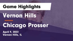 Vernon Hills  vs Chicago Prosser Game Highlights - April 9, 2022