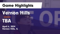 Vernon Hills  vs TBA Game Highlights - April 6, 2024