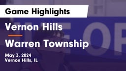 Vernon Hills  vs Warren Township  Game Highlights - May 3, 2024