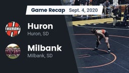 Recap: Huron  vs. Milbank  2020