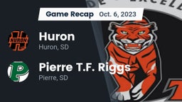 Recap: Huron  vs. Pierre T.F. Riggs  2023