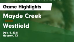 Mayde Creek  vs Westfield  Game Highlights - Dec. 4, 2021
