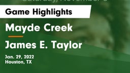 Mayde Creek  vs James E. Taylor  Game Highlights - Jan. 29, 2022