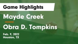 Mayde Creek  vs Obra D. Tompkins  Game Highlights - Feb. 9, 2022