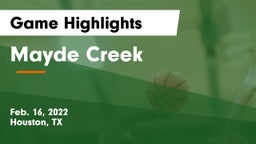 Mayde Creek  Game Highlights - Feb. 16, 2022