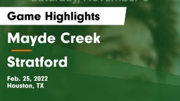 Mayde Creek  vs Stratford  Game Highlights - Feb. 25, 2022