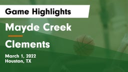 Mayde Creek  vs Clements  Game Highlights - March 1, 2022