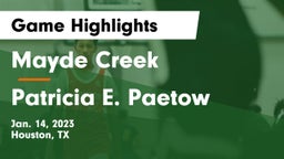 Mayde Creek  vs Patricia E. Paetow  Game Highlights - Jan. 14, 2023