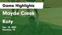 Mayde Creek  vs Katy  Game Highlights - Jan. 18, 2023
