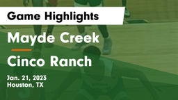 Mayde Creek  vs Cinco Ranch  Game Highlights - Jan. 21, 2023