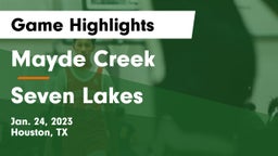 Mayde Creek  vs Seven Lakes  Game Highlights - Jan. 24, 2023