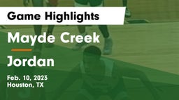 Mayde Creek  vs Jordan  Game Highlights - Feb. 10, 2023