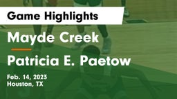 Mayde Creek  vs Patricia E. Paetow  Game Highlights - Feb. 14, 2023