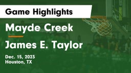 Mayde Creek  vs James E. Taylor  Game Highlights - Dec. 15, 2023