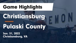 Christiansburg  vs Pulaski County  Game Highlights - Jan. 31, 2022