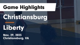 Christiansburg  vs Liberty  Game Highlights - Nov. 29, 2023